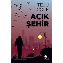 Açık Şehir - Teju Cole